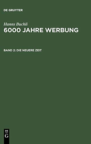 Die neuere Zeit (6000 Jahre Werbung)