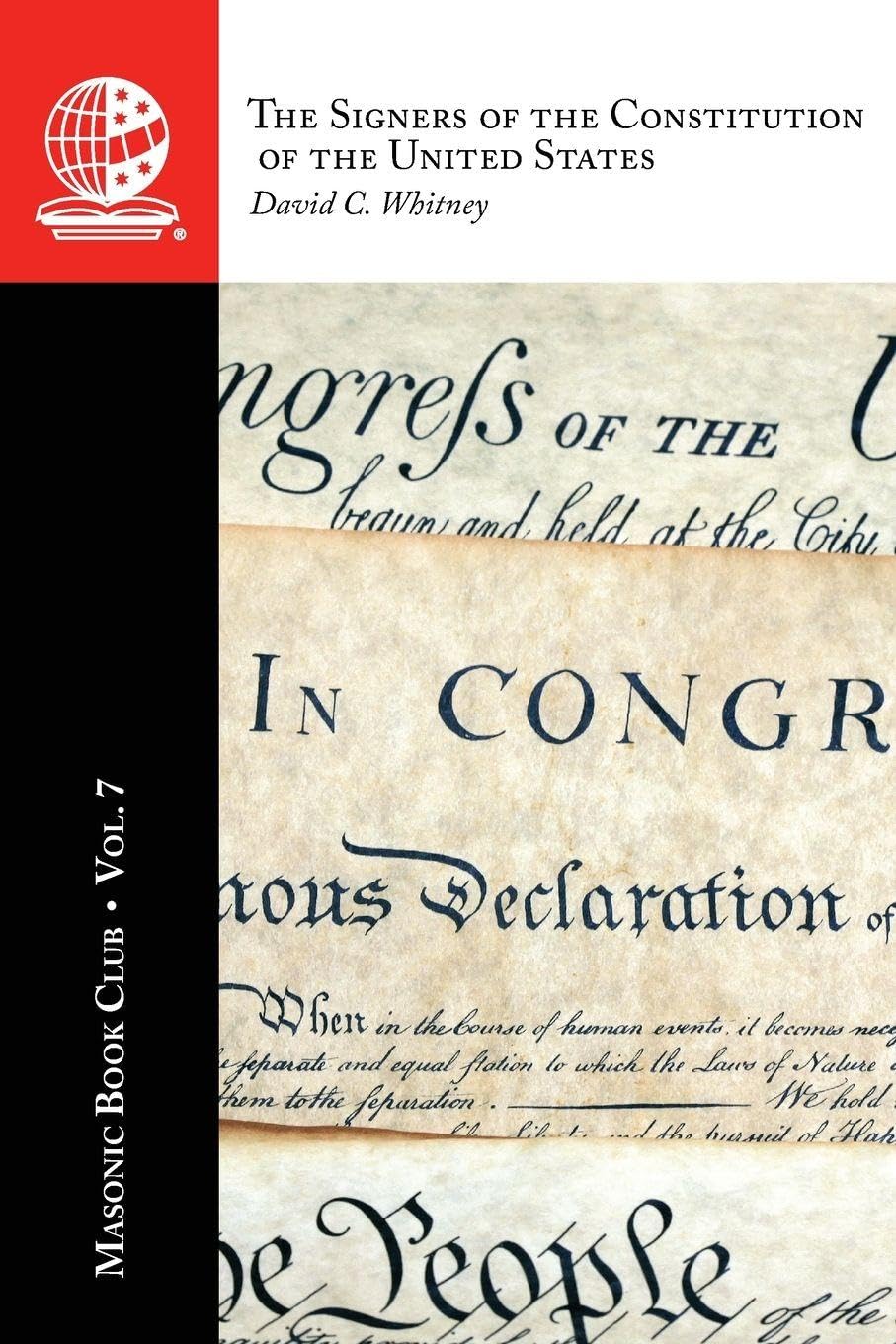 The Masonic Book Club, Vol. 7: The Signers of the Constitution of the United States