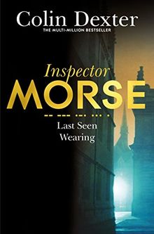 Last Seen Wearing (Inspector Morse Mysteries)