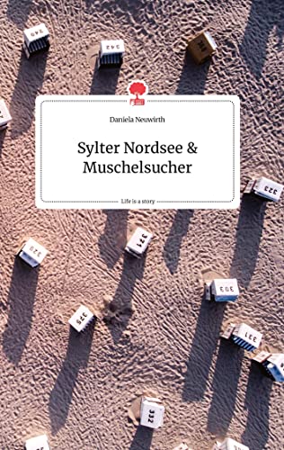 Sylter Nordsee und Muschelsucher. Life is a Story - story.one