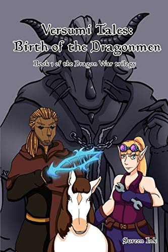 Versumi Tales: Birth of the Dragonmen Paperback Edition
