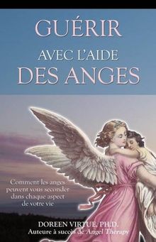 Guérir avec l'aide des anges