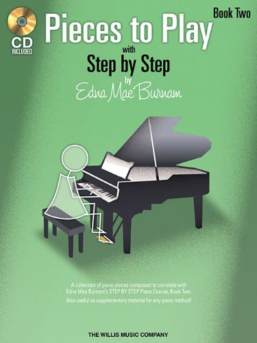 Edna Mae Burnam: Pieces To Play With Step By Step - Book 2 (Buch & CD)