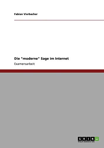 Die moderne Sage im Internet