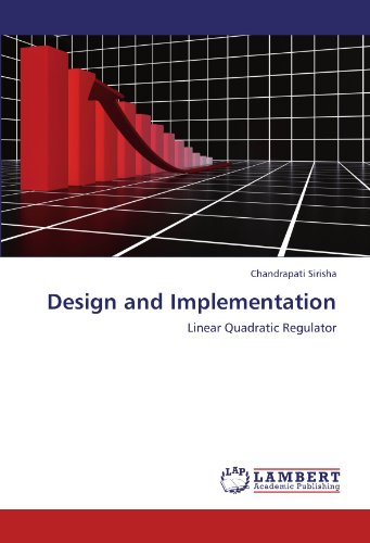 Design and Implementation: Linear Quadratic Regulator