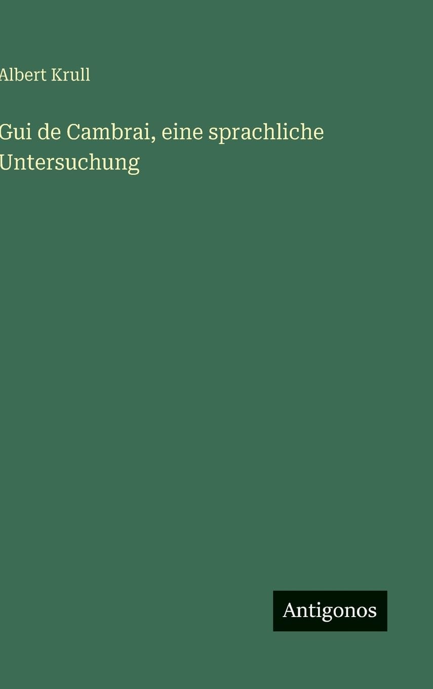 Gui de Cambrai, eine sprachliche Untersuchung