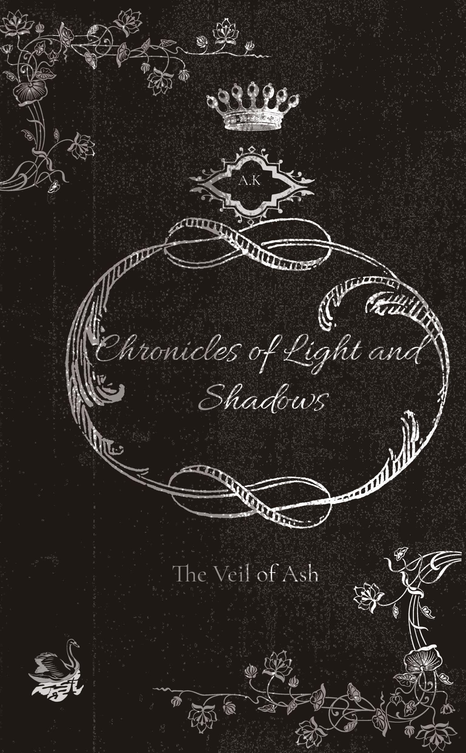 Chronicles of Light and Shadows: The Veil of Ash