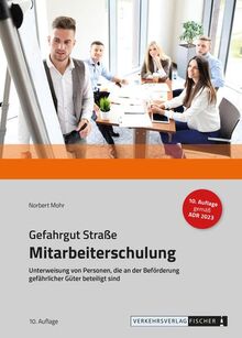 Mitarbeiterschulung Gefahrgut Straße 2023
