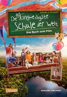 Die unlangweiligste Schule der Welt 1: Das Buch zum Film: mit vielen Filmfotos und neuen Illustrationen von Monika Parciak (1)