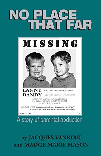 No Place That Far: A Story of Parental Abduction