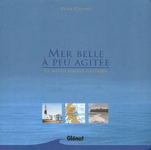 Mer belle à peu agitée : la météo marine illustrée