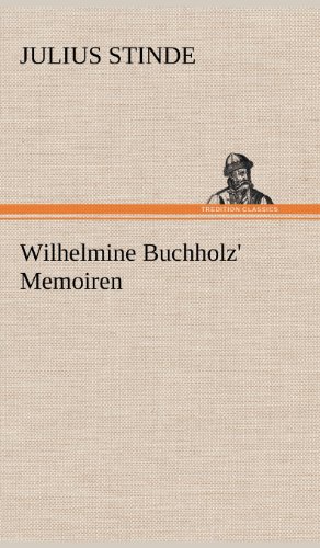 Wilhelmine Buchholz' Memoiren