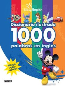 Diccionario ilustrado. 100 palabras en inglés: Bilingüe inglés-español (Disney English / Libros singulares)