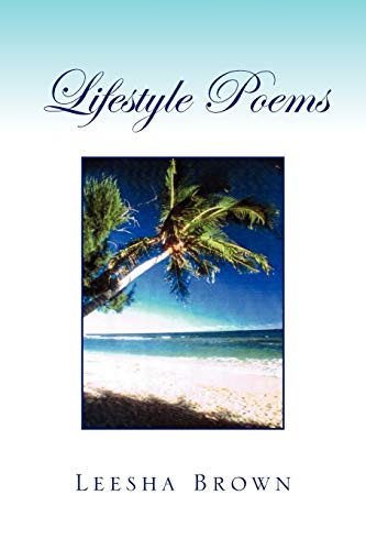 Lifestyle Poems: Words From the Heart