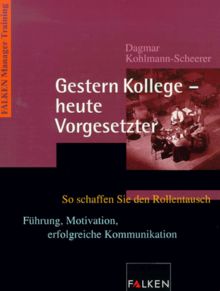Gestern Kollege - heute Vorgesetzter