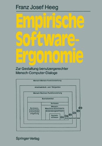 Empirische Software-Ergonomie: Zur Gestaltung benutzergerechter Mensch-Computer-Dialoge (Informationstechnik und Datenverarbeitung)