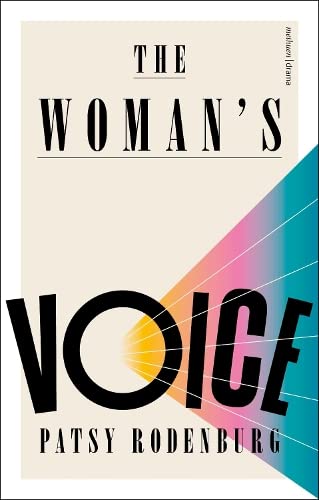 The Womans Voice - Patsy Rodenburg Kartoniert (TB)