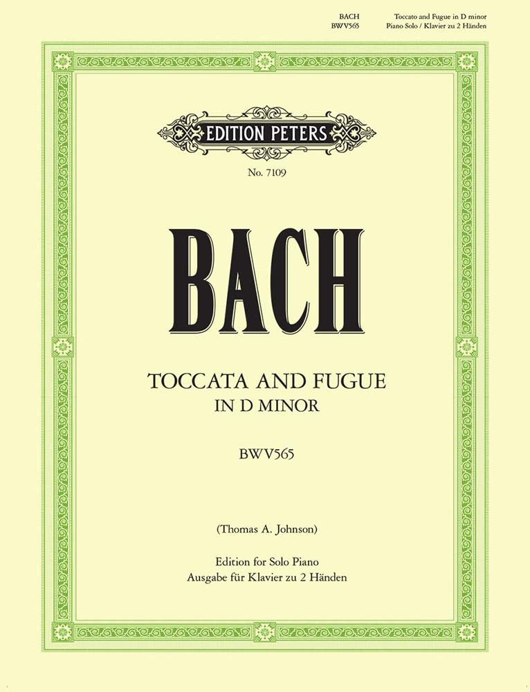Johann Sebastian Bach Toccata Und Fuge D-Moll Bwv 565, Bearbeitung Für Klavier (Grüne Reihe Edition Peters)