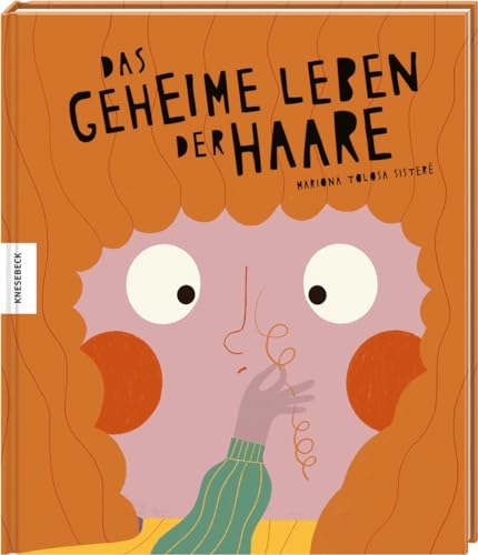 Tolosa Sisteré, Mariona: Das geheime Leben der Haare