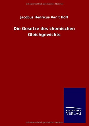 Die Gesetze des chemischen Gleichgewichts