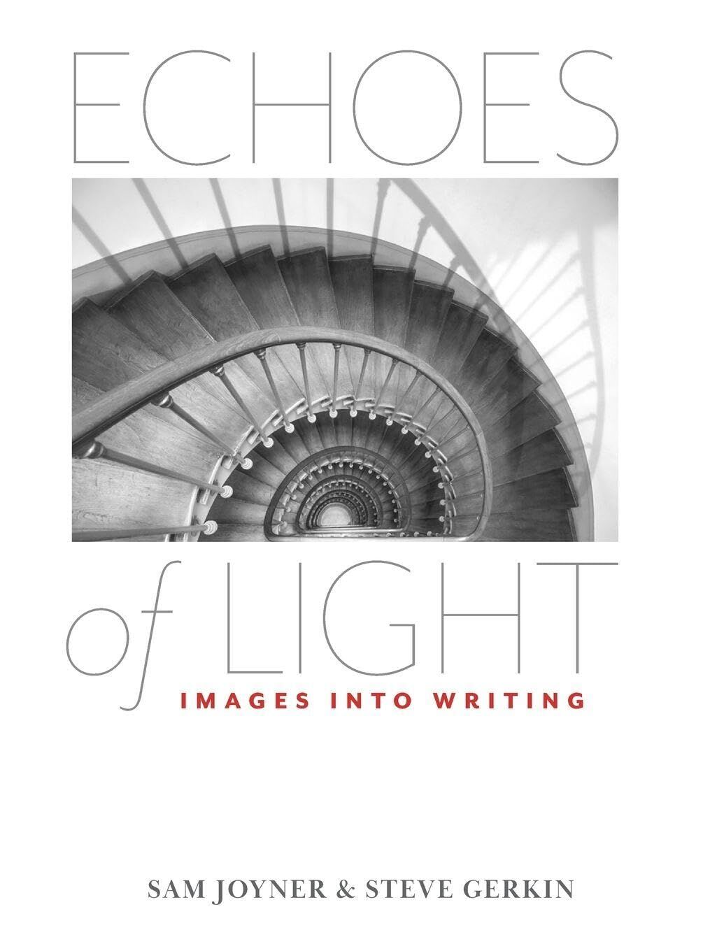 ECHOES of LIGHT - Images Into Writing