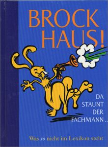 Brockhaus! Da staunt der Fachmann