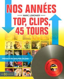 Nos belles années Top, clips et 45 tours : 1984-1991