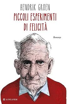 Piccoli esperimenti di felicità (La Gaja scienza, Band 1199)