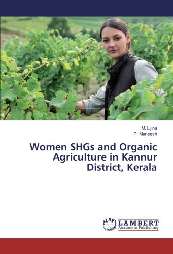 Women SHGs and Organic Agriculture in Kannur District, Kerala