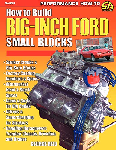 George Reid How To Build Big-Inch Ford Small Blocks