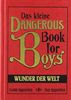 Das kleine Dangerous Book for Boys - Wunder der Welt