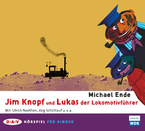 Jim Knopf und Lukas der Lokomotivführer: Hörspiel für Kinder