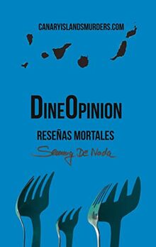 DineOpinion - Reseñas Mortales: CanaryIslandsMurders.com