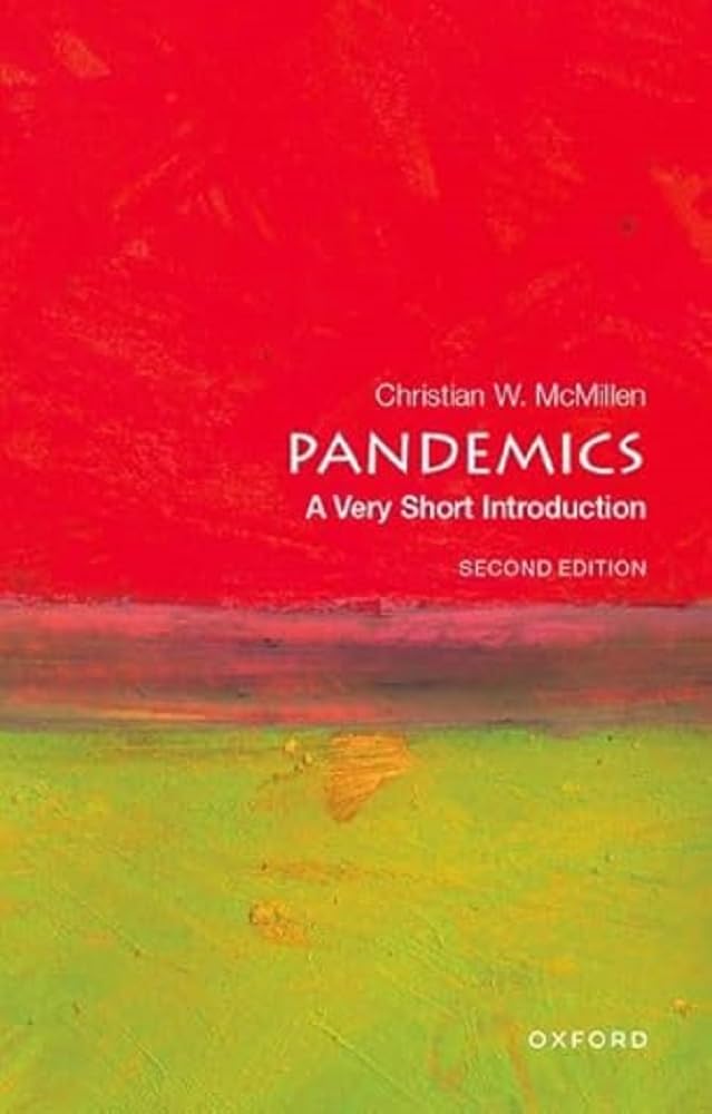 Pandemics: A Very Short Introduction: Second Edition