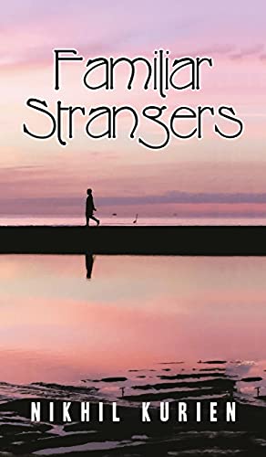 Familiar Strangers