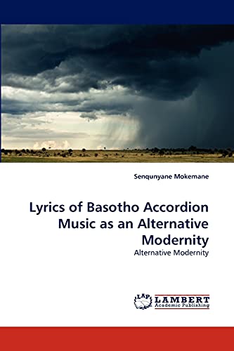 Lyrics of Basotho Accordion Music as an Alternative Modernity: Alternative Modernity