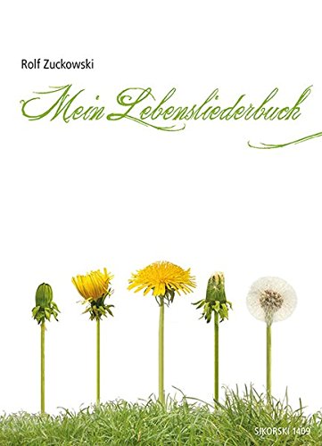 Mein Lebensliederbuch: Mit den Liedern der gleichnamigen CD
