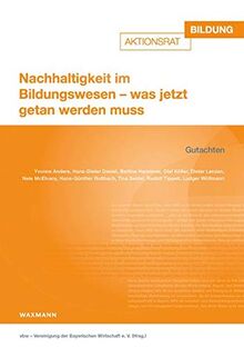Nachhaltigkeit im Bildungswesen – was jetzt getan werden muss: Gutachten