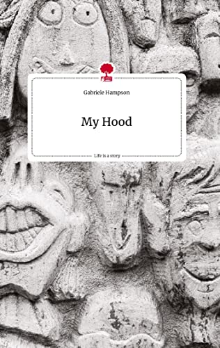 My Hood. Life is a Story - story.one