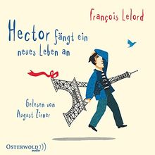 Hector fängt ein neues Leben an: 4 CDs (Hector-Reihe, Band 6)