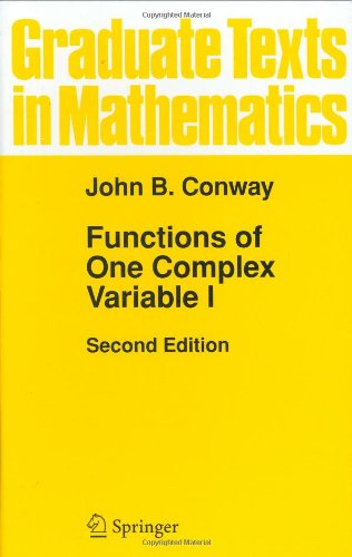 Graduate Texts in Mathematics: Functions of One Complex Variable I