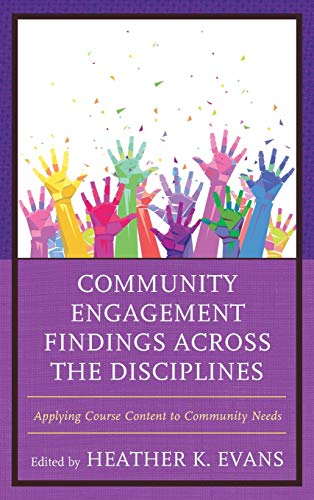 Community Engagement Findings Across the Disciplines: Applying Course Content to Community Needs