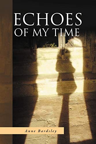 Echoes Of My Time