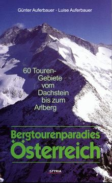 Bergtourenparadies Österreich | Buch | Zustand sehr gut