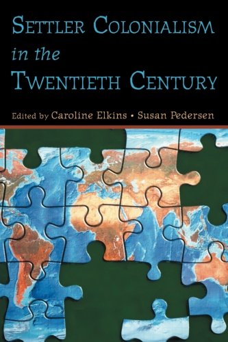 Settler colonialism in the twentieth century