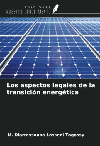 Los aspectos legales de la transición energética