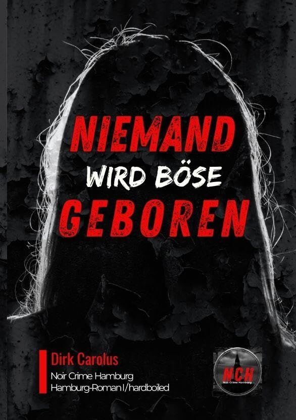 Niemand Wird Böse Geboren