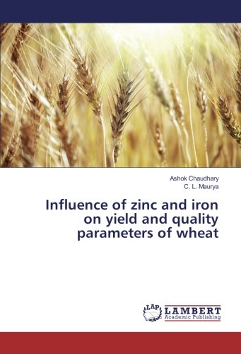 Influence of zinc and iron on yield and quality parameters of wheat