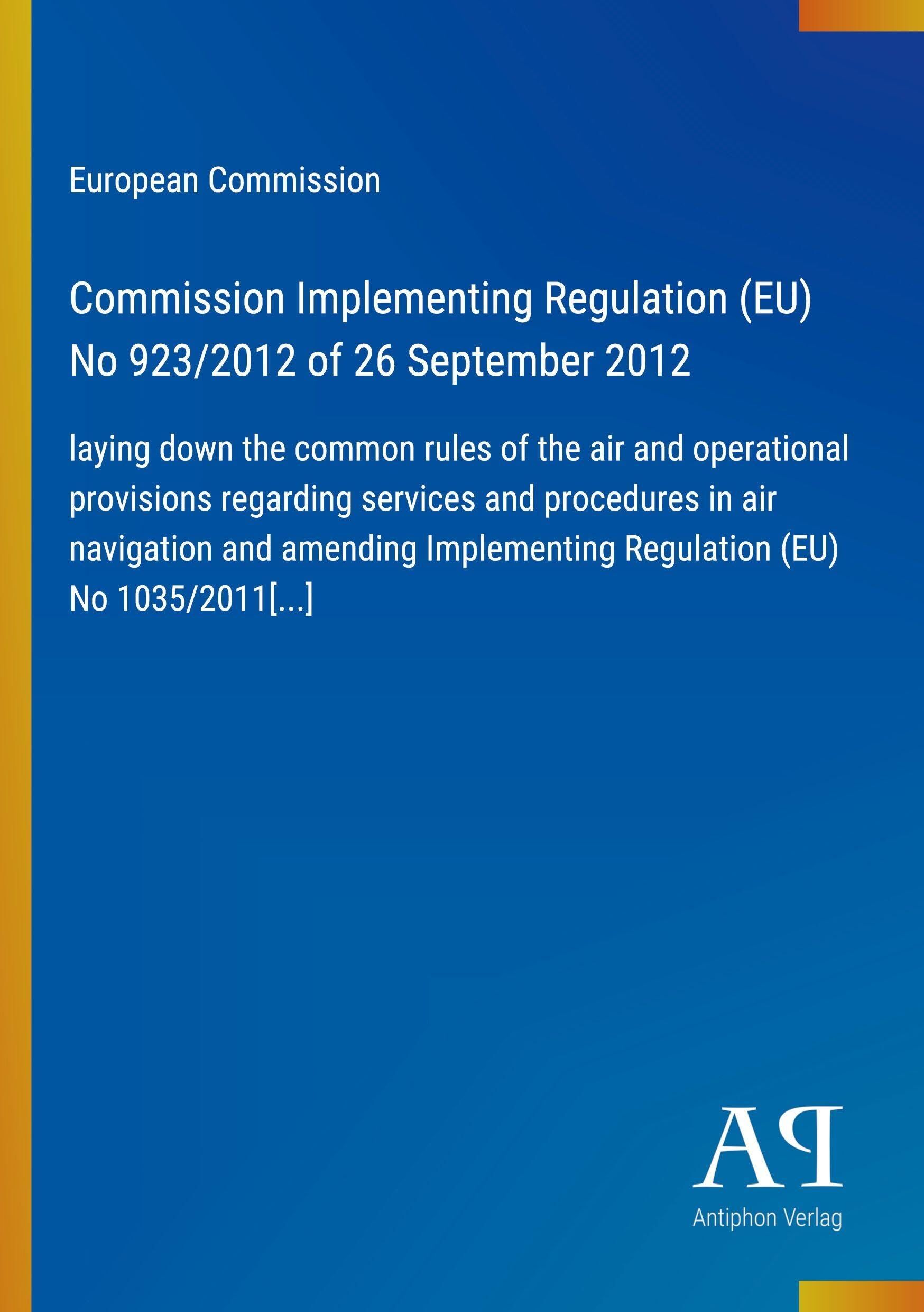 Commission Implementing Regulation (EU) No 923/2012 of 26 September 2012