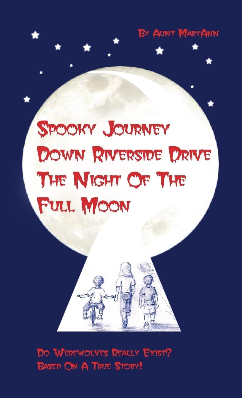 Spooky Journey Down Riverside Drive The Night Of The Full Moon